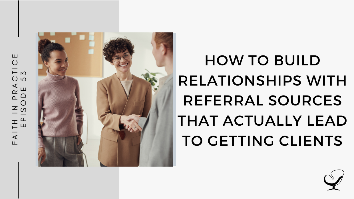 Relationships referral sources