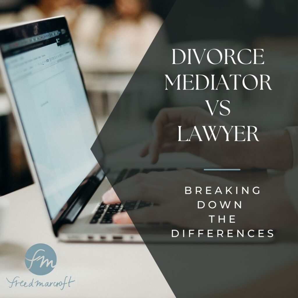 Divorce mediator vs lawyer