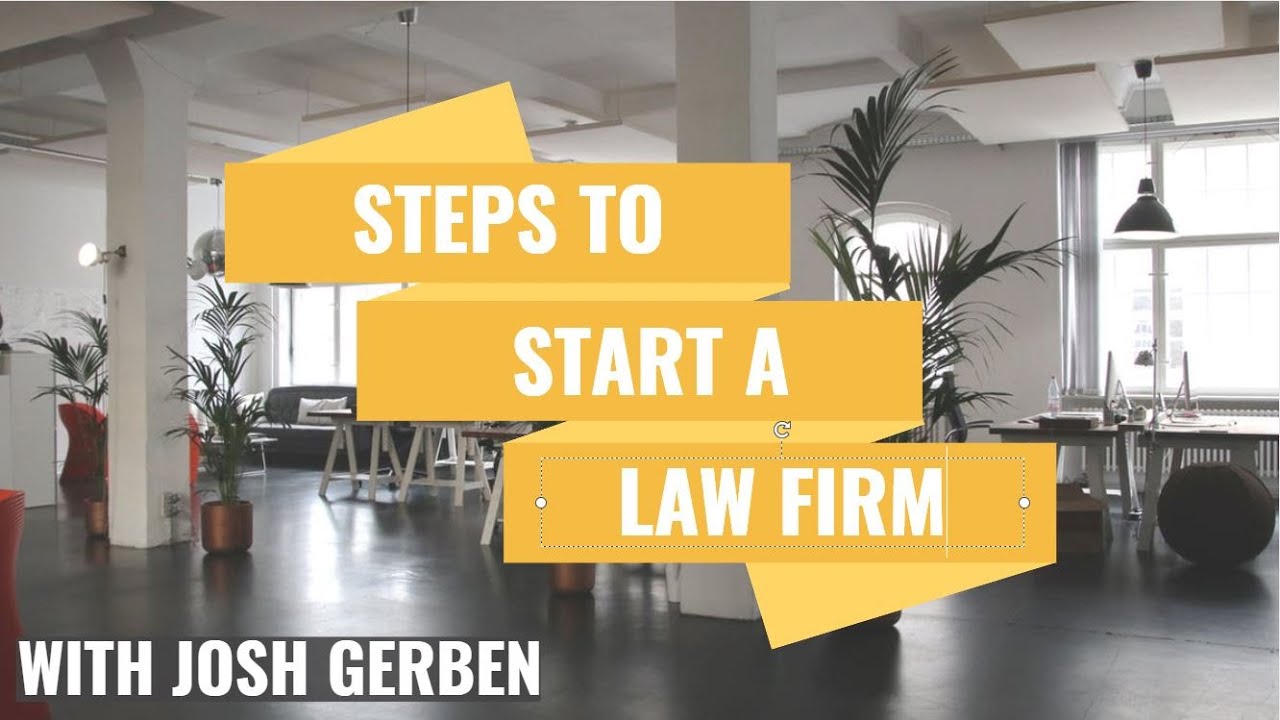 How do you start a law firm