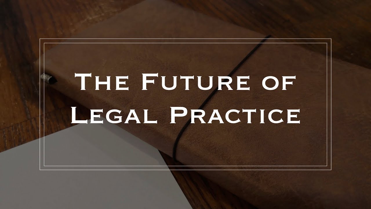 Future law practice learned laws academy private practice